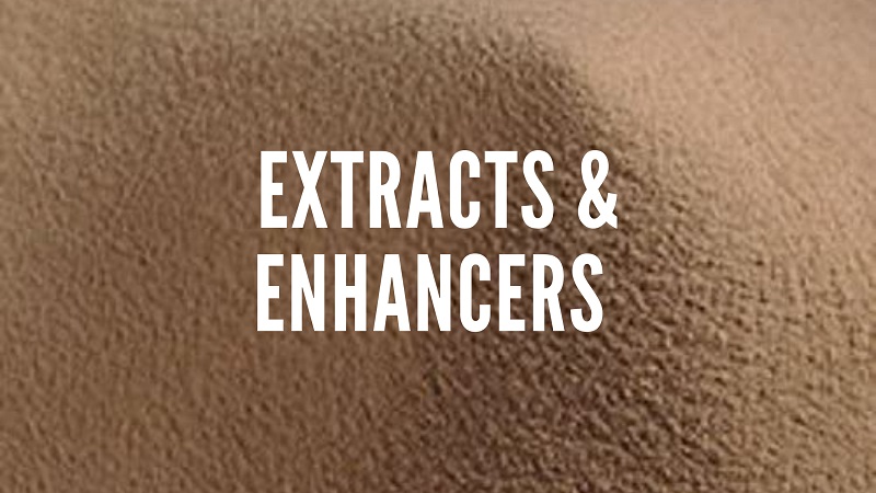 Extracts & Enhancers